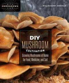 Interview with Willoughby Arevalo, author of DIY Mushroom Cultivation
