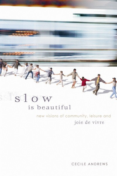 Slow is Beautiful (PDF)
