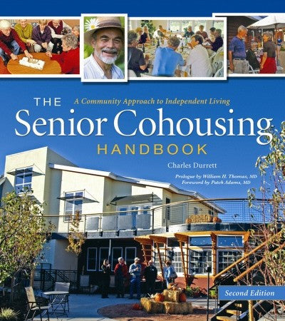 The Senior Cohousing Handbook-2nd Edition