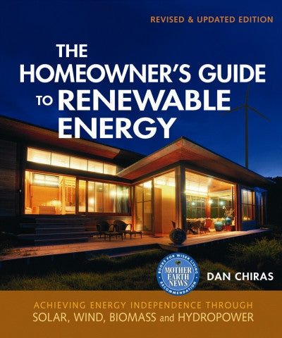 The Homeowner's Guide to Renewable Energy-Revised & Updated Edition (PDF)