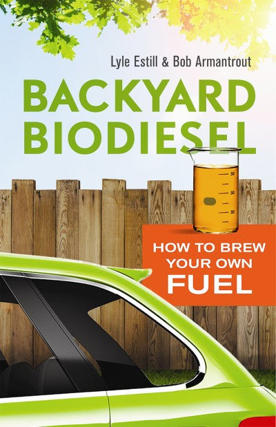 Backyard Biodiesel (EPUB)