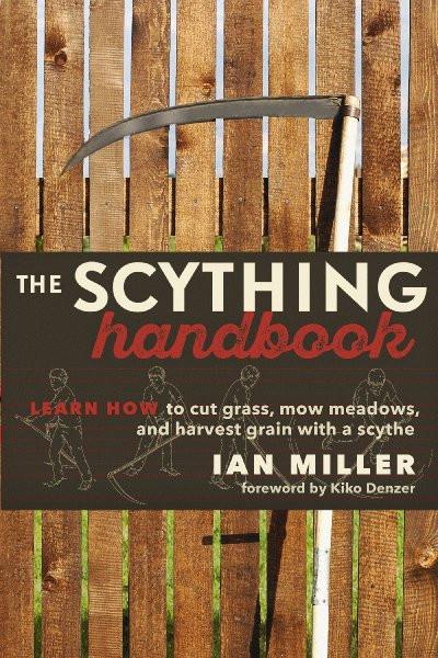 The Scything Handbook