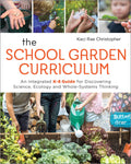 The School Garden Curriculum