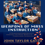 Weapons of Mass Instruction (Audiobook)