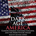 Dark Age America (Audiobook)