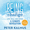 Being the Change (Audiobook)
