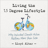 Living the 1.5 Degree Lifestyle (Audiobook)