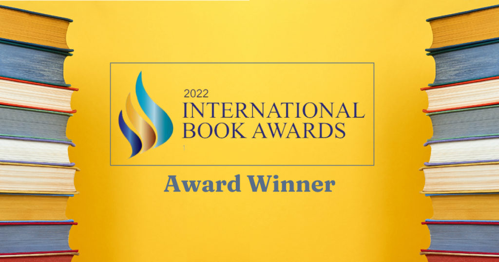 Books flanking the 2022 International Book Awards logo above the title "Award Winner" are all set against a yellow background.