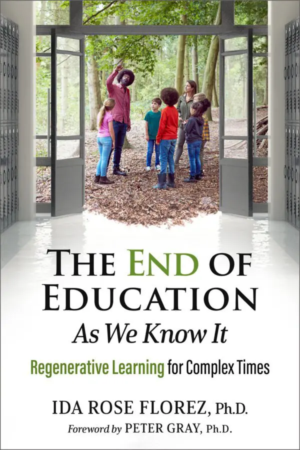 Children stand in a wooded area, framed by open doors on the cover of "The End of Education as We Know It," symbolizing the future of education.