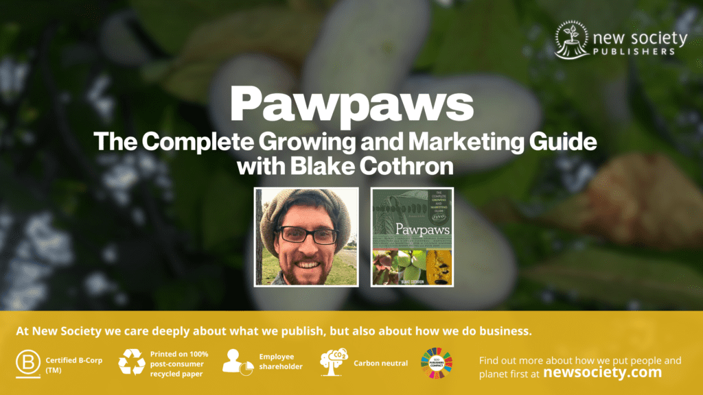 Pawpaws with Blake Cothron