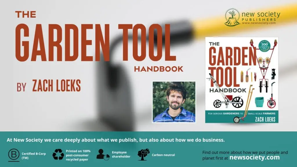 Book cover of "The Garden Tool Handbook" by Zach Loeks, showcasing tools and author's picture.