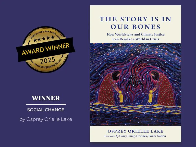 Book cover of "The Story Is In Our Bones" with 2025 American Legacy Book Awards winner badge.