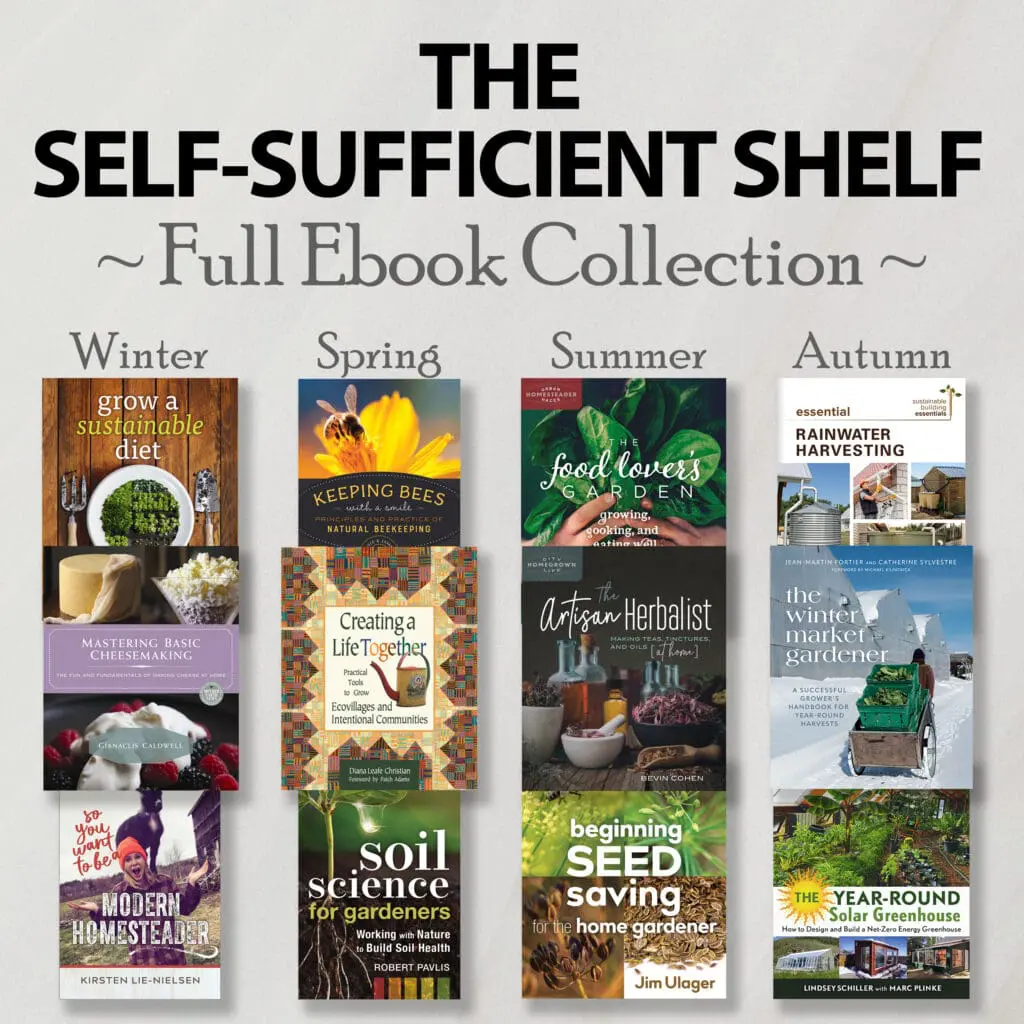 Discover The Self-Sufficient Shelf: Full Ebook Collection on self-sufficiency and gardening.