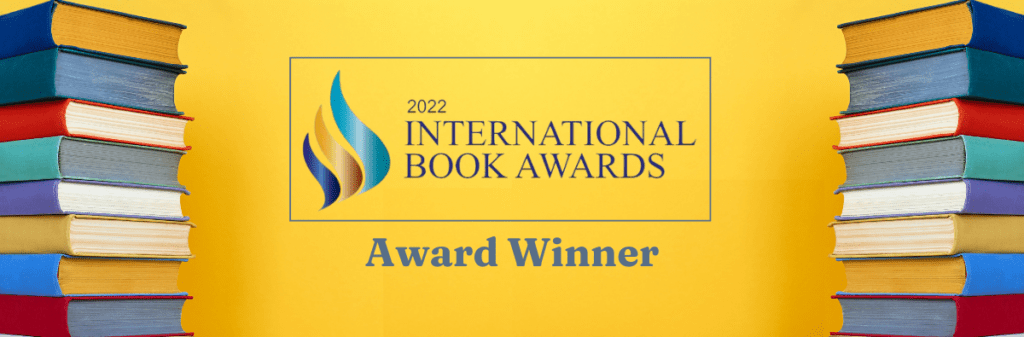 Books flanking the 2022 International Book Awards logo above the title "Award Winner," all set against a yellow background.