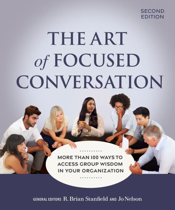 The Art of Focused Conversation, 2nd Edition book cover