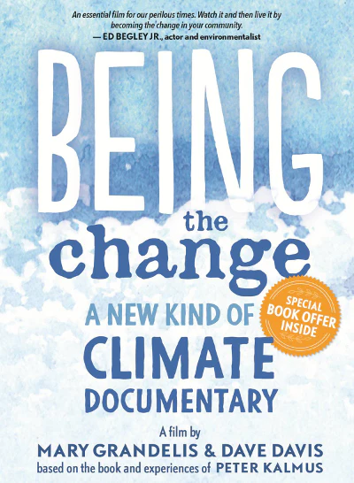 Poster for "Being the Change DVD," a compelling climate documentary film.